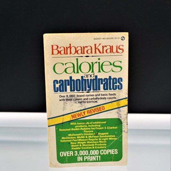 Calories and Carbohydrates By Barbara Kraus 1983 Paperback Fifth Edition - Picture 1 of 10